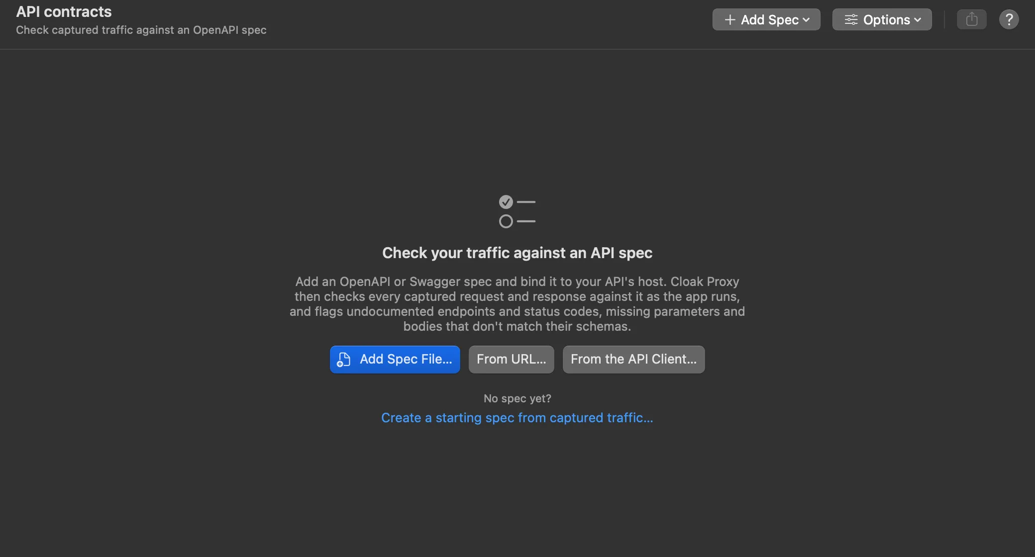 The API Contracts window with no specs: Check your traffic against an API spec, an explanation, Add Spec File, From URL and From the API Client buttons, and a Create a starting spec from captured traffic link.