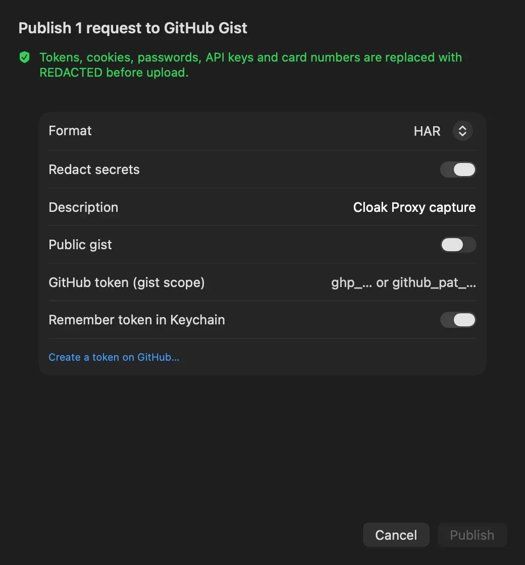 The Publish 1 request to GitHub Gist sheet with Format set to HAR, Redact secrets on, Description Cloak Proxy capture, Public gist off, an empty GitHub token field and Remember token in Keychain on