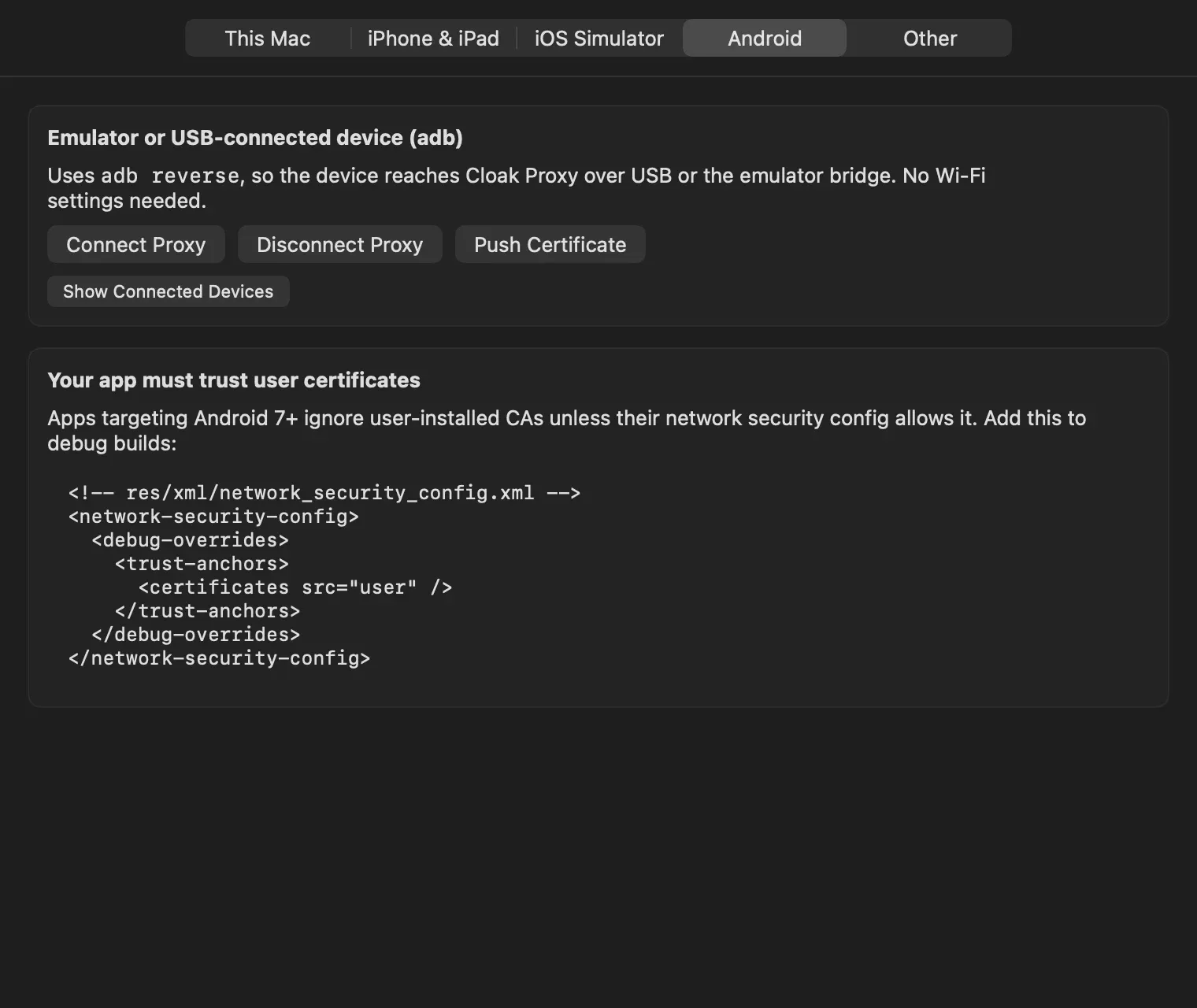 The Android tab with Connect Proxy, Disconnect Proxy, Push Certificate and Show Connected Devices buttons, and a network security config XML snippet
