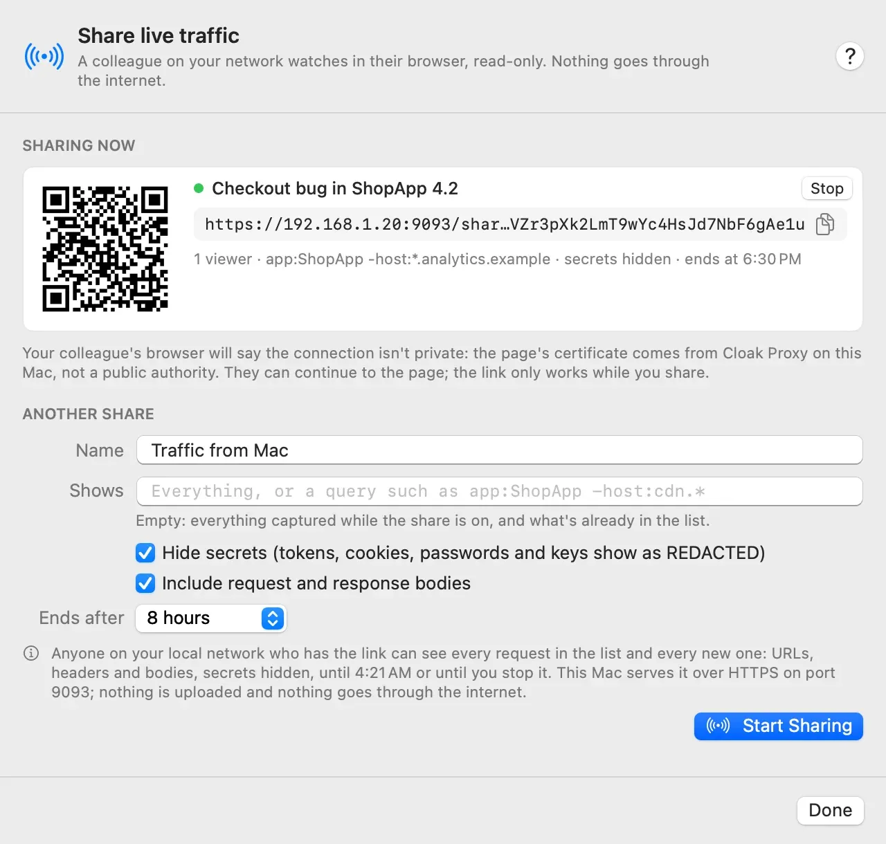 The Share Live Traffic sheet with one share on: a QR code, the name Checkout bug in ShopApp 4.2, its link, 1 viewer, the query app:ShopApp -host:*.analytics.example, secrets hidden, ends at 6:30 PM, and a Stop button; below it, a form for another share