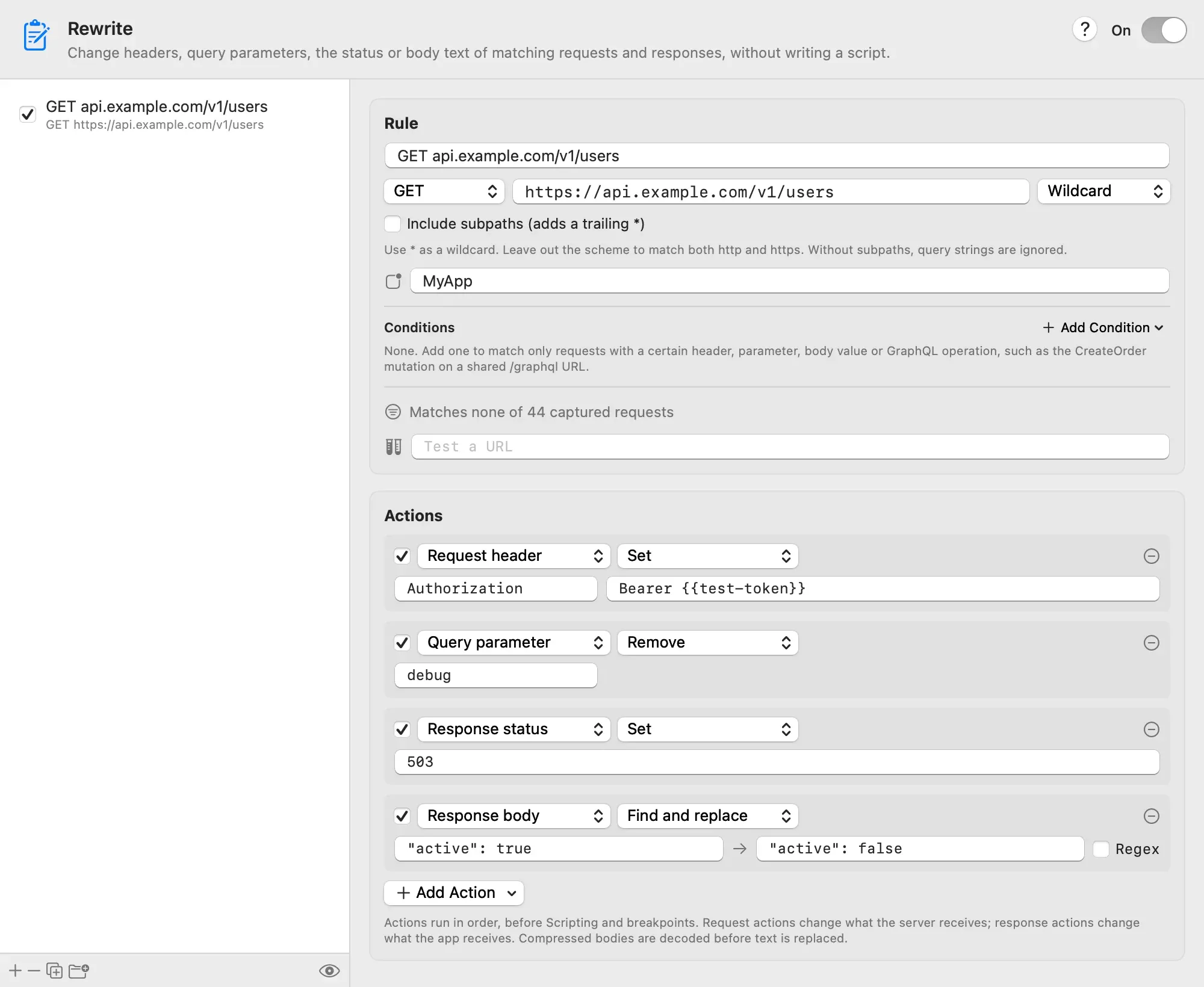 A Rewrite rule for GET https://api.example.com/v1/users limited to MyApp, with four actions: set the Authorization request header, remove the debug query parameter, set the response status to 503, and replace active true with active false in the response body